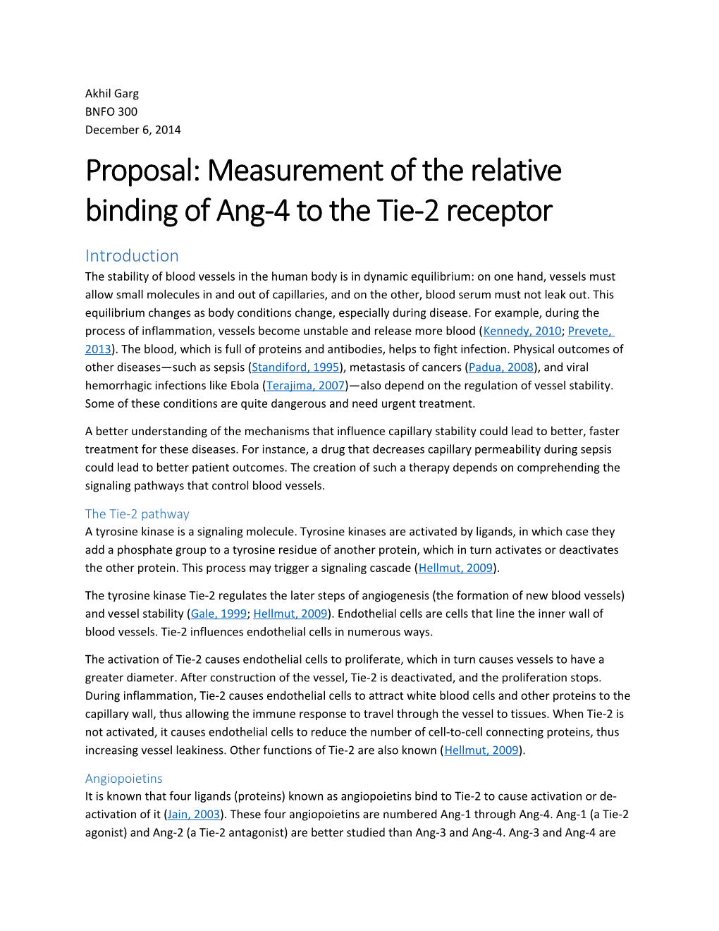 Proposal: Measurement of the Relative Binding of Ang-4 to the Tie-2 Receptor