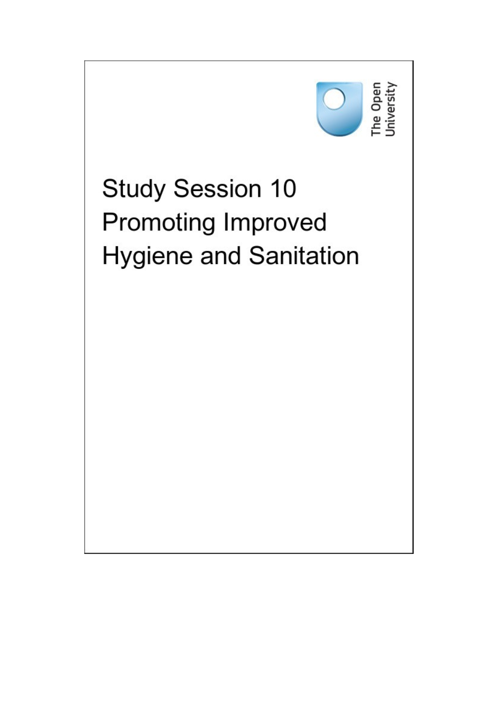 Study Session 10 Promoting Improved Hygiene and Sanitation