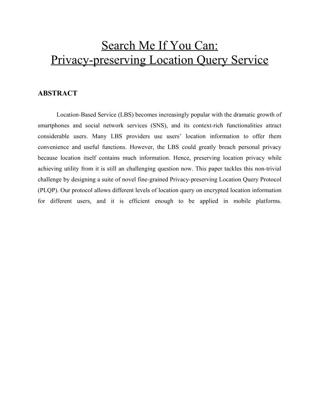 Privacy-Preserving Location Query Service