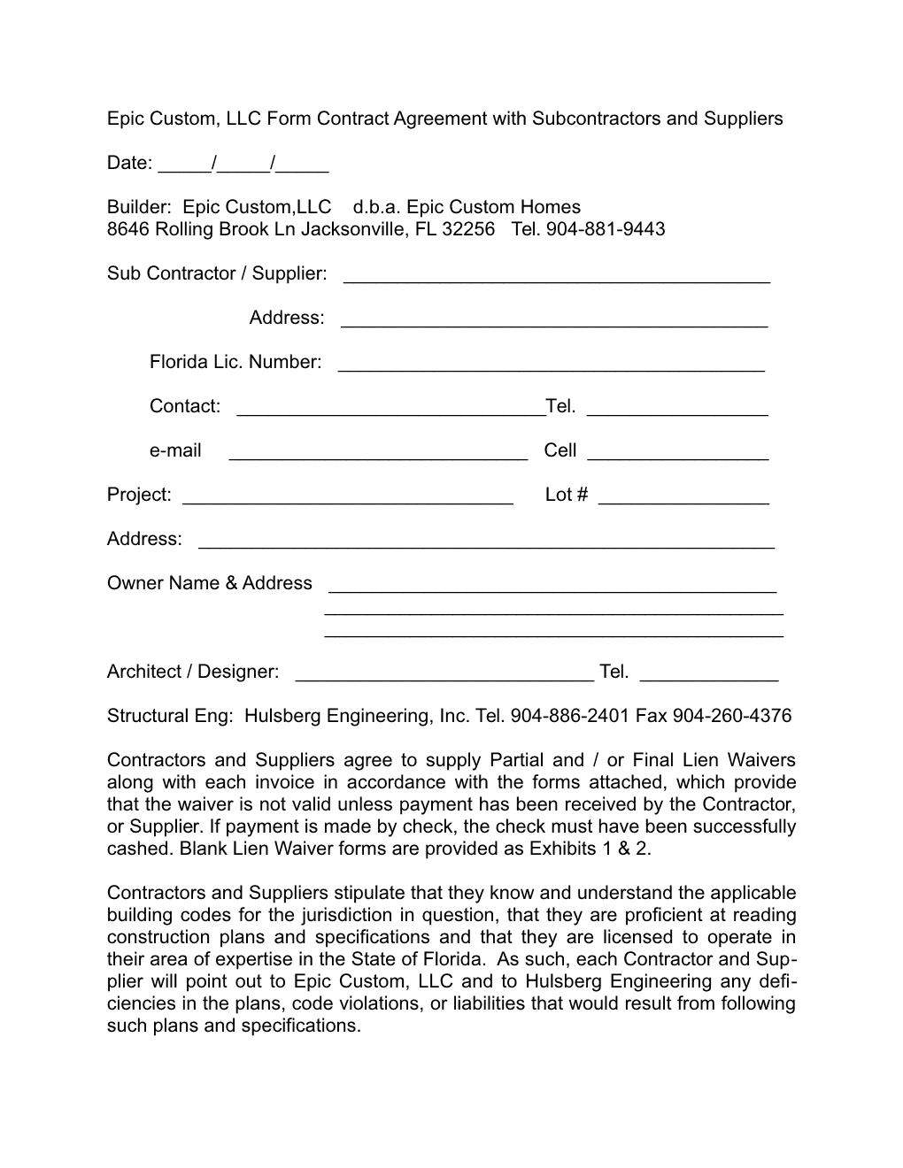 Epic Custom, LLC Form Contract Agreement with Subcontractors and Suppliers