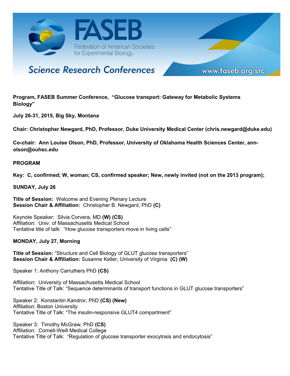 Program, FASEB Summer Conference, Glucose Transport: Gateway for Metabolic Systems Biology