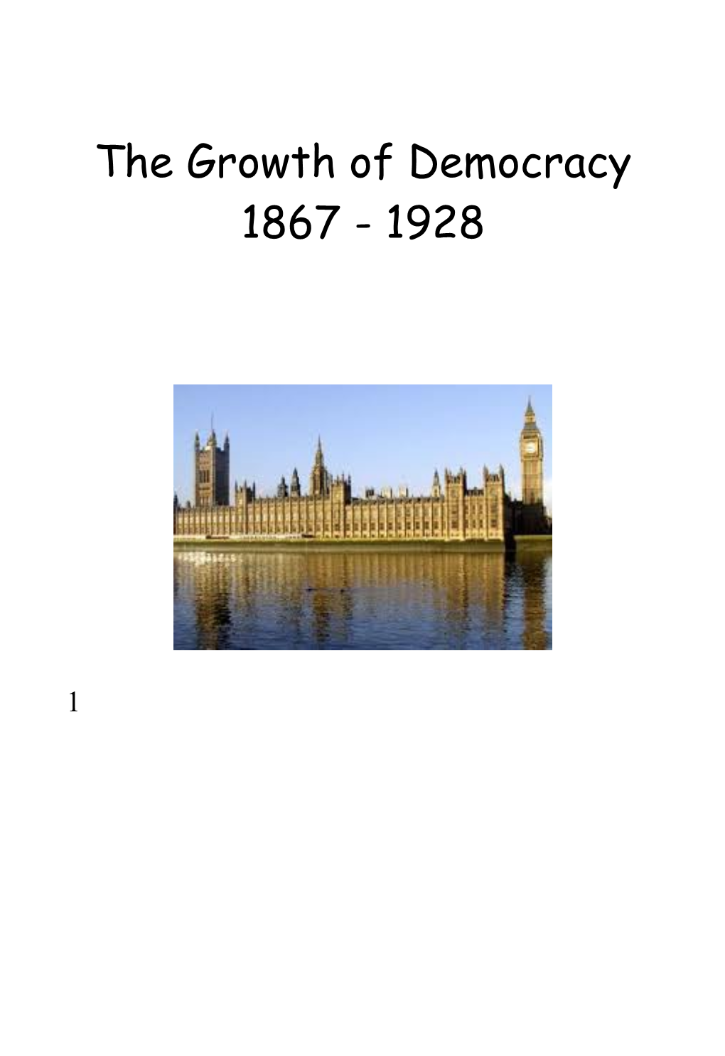 The Growth of Democracy 1832 1928