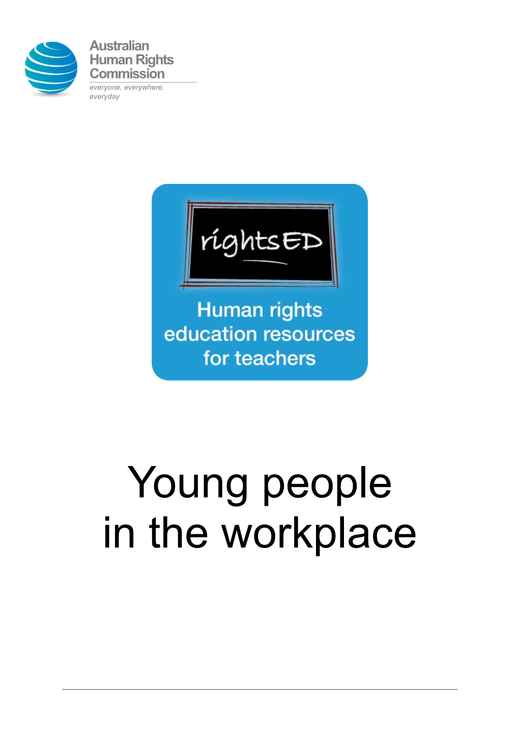 Rightsed Young People in the Workplace