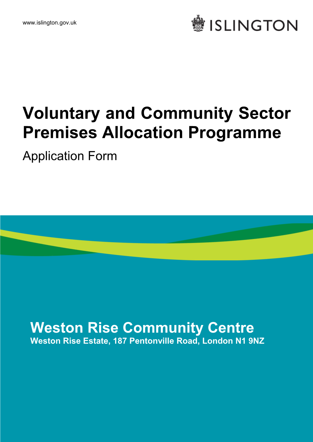 Weston Rise Community Centre - Application Form