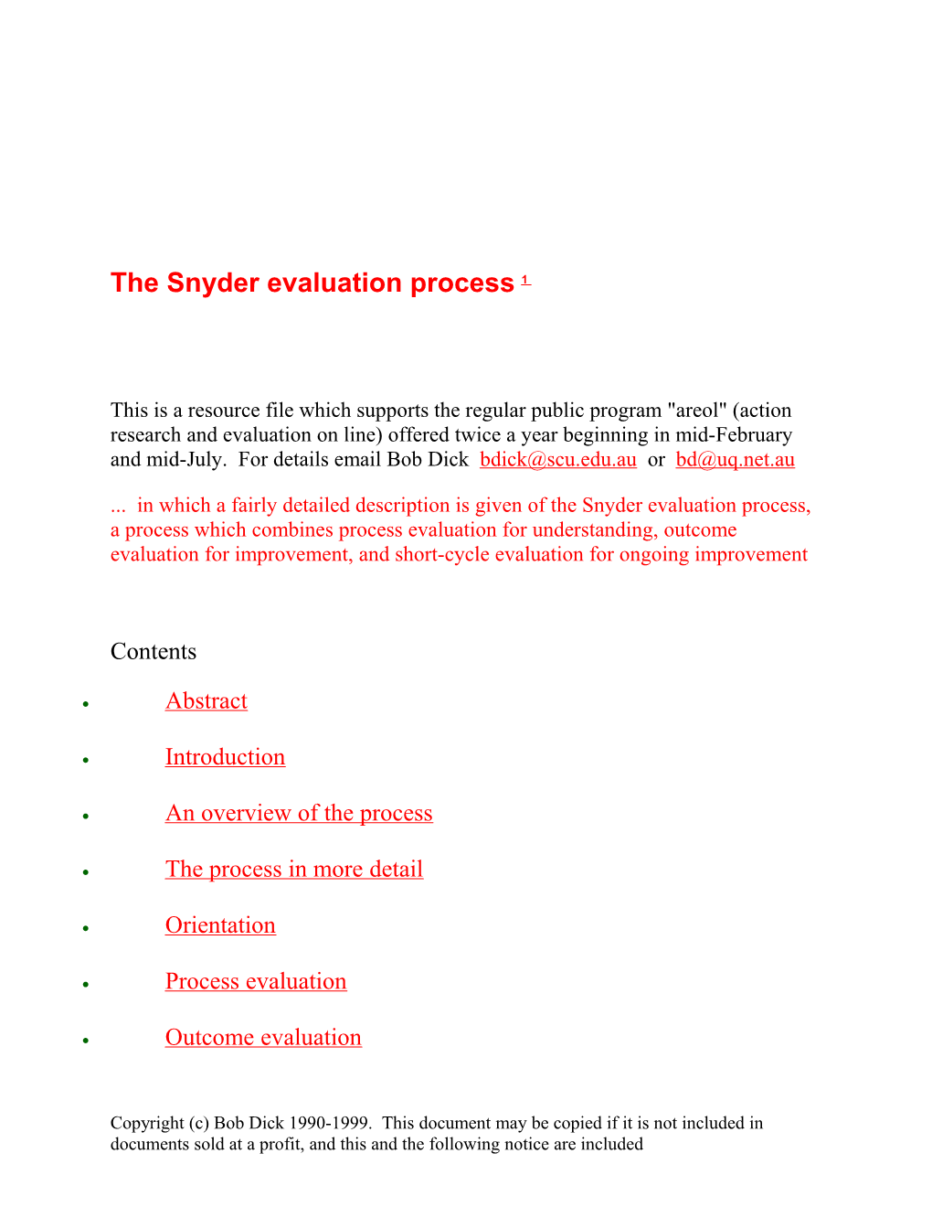 Snyder Evaluation: an Action Research Process