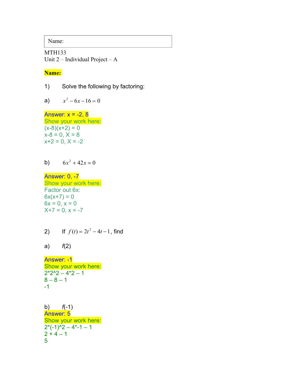 1)Solve the Following by Factoring