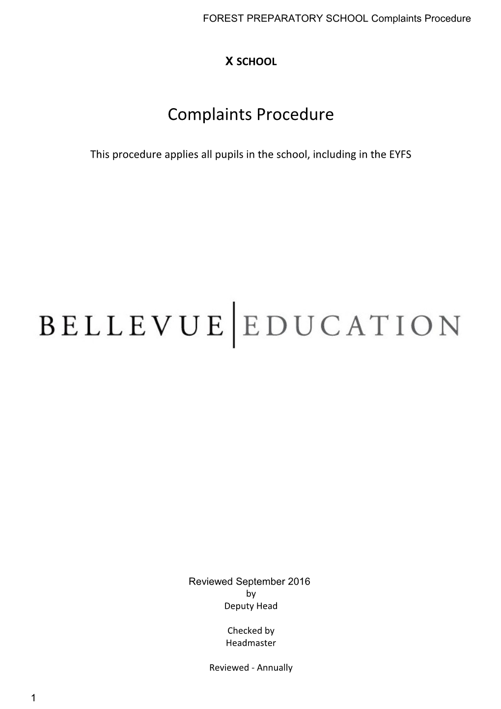 FOREST PREPARATORY Schoolcomplaints Procedure