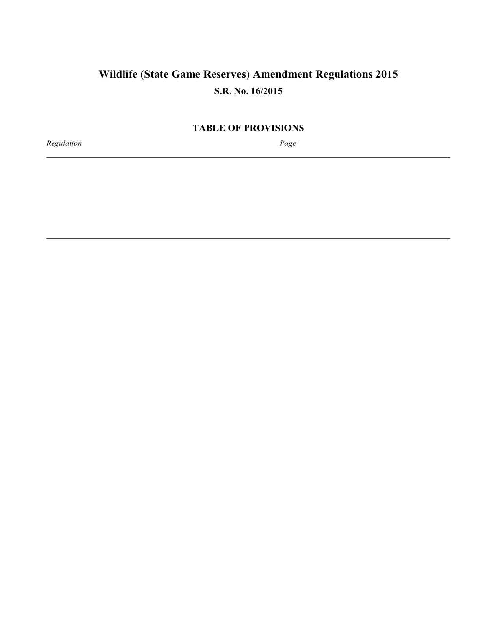 Wildlife (State Game Reserves) Amendment Regulations 2015