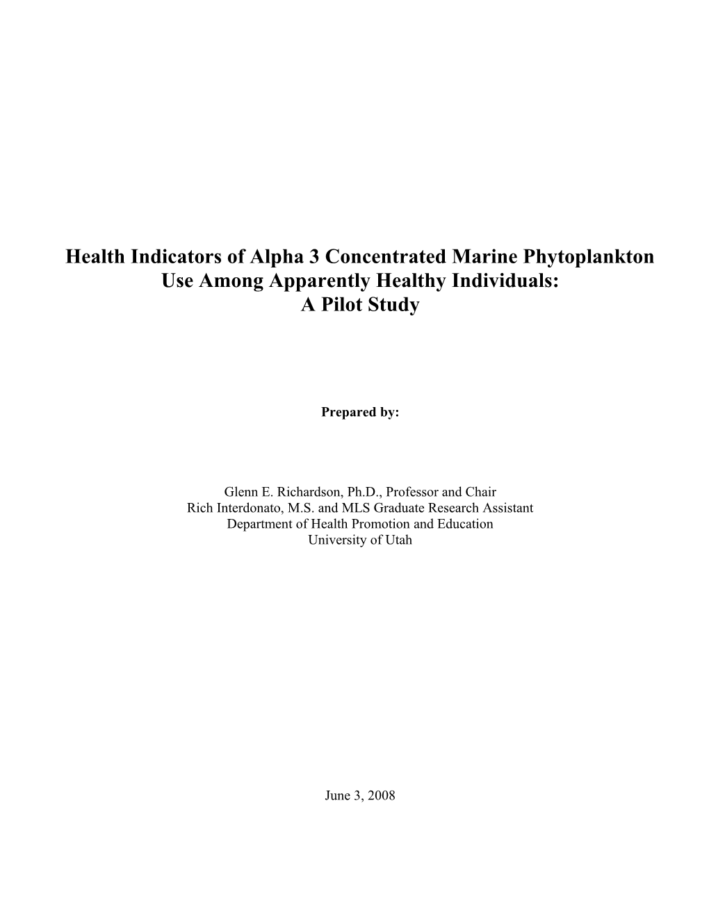 Health Indicators of Alpha 3 Concentrated Marine Phytoplankton Useamong Apparently Healthy