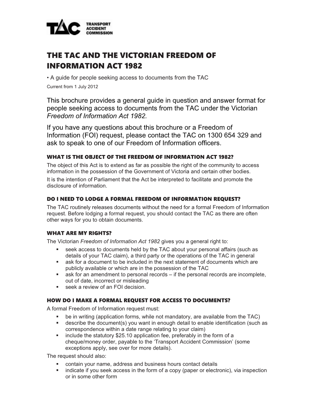 The Tac and the Victorian Freedom of Information Act 1982