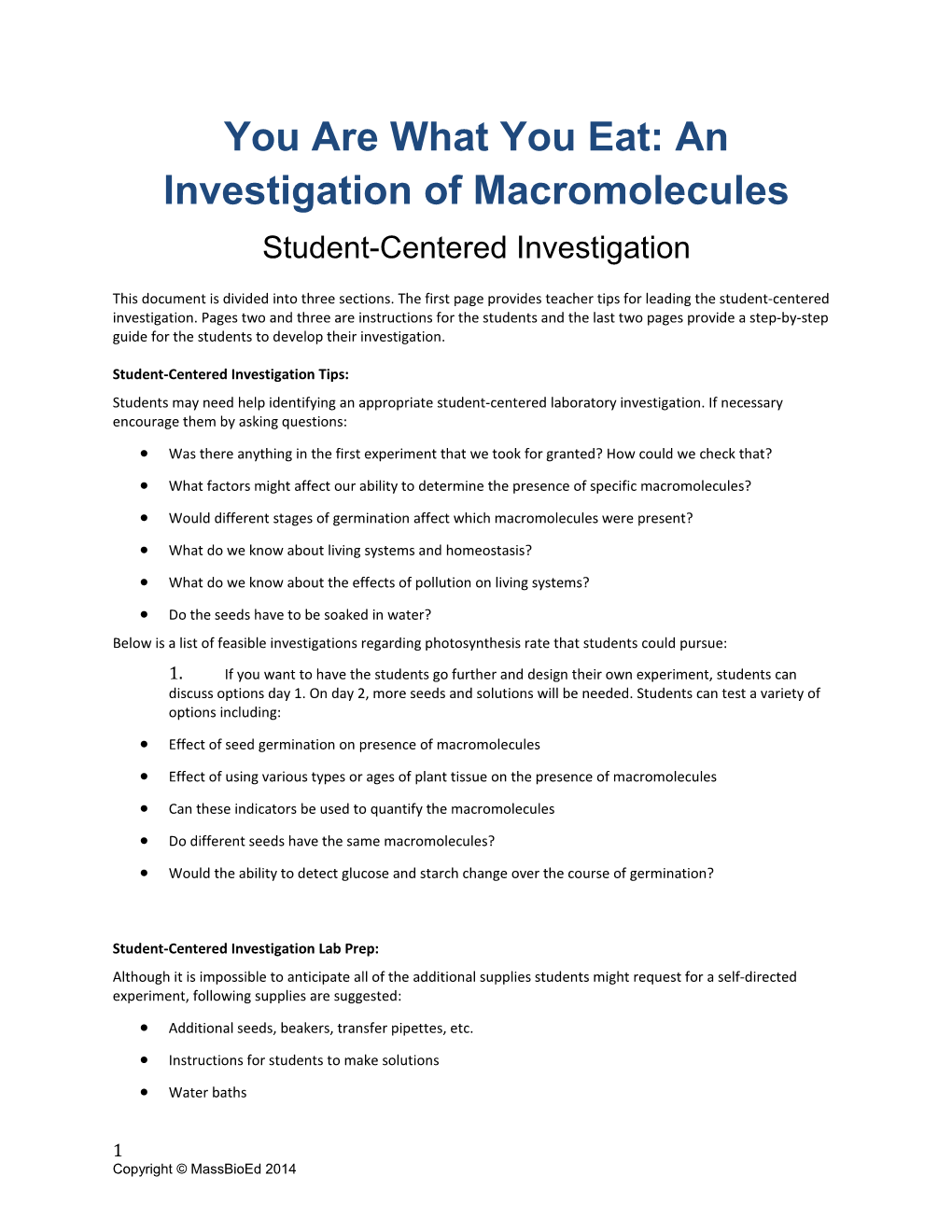 You Are What You Eat: an Investigation of Macromolecules