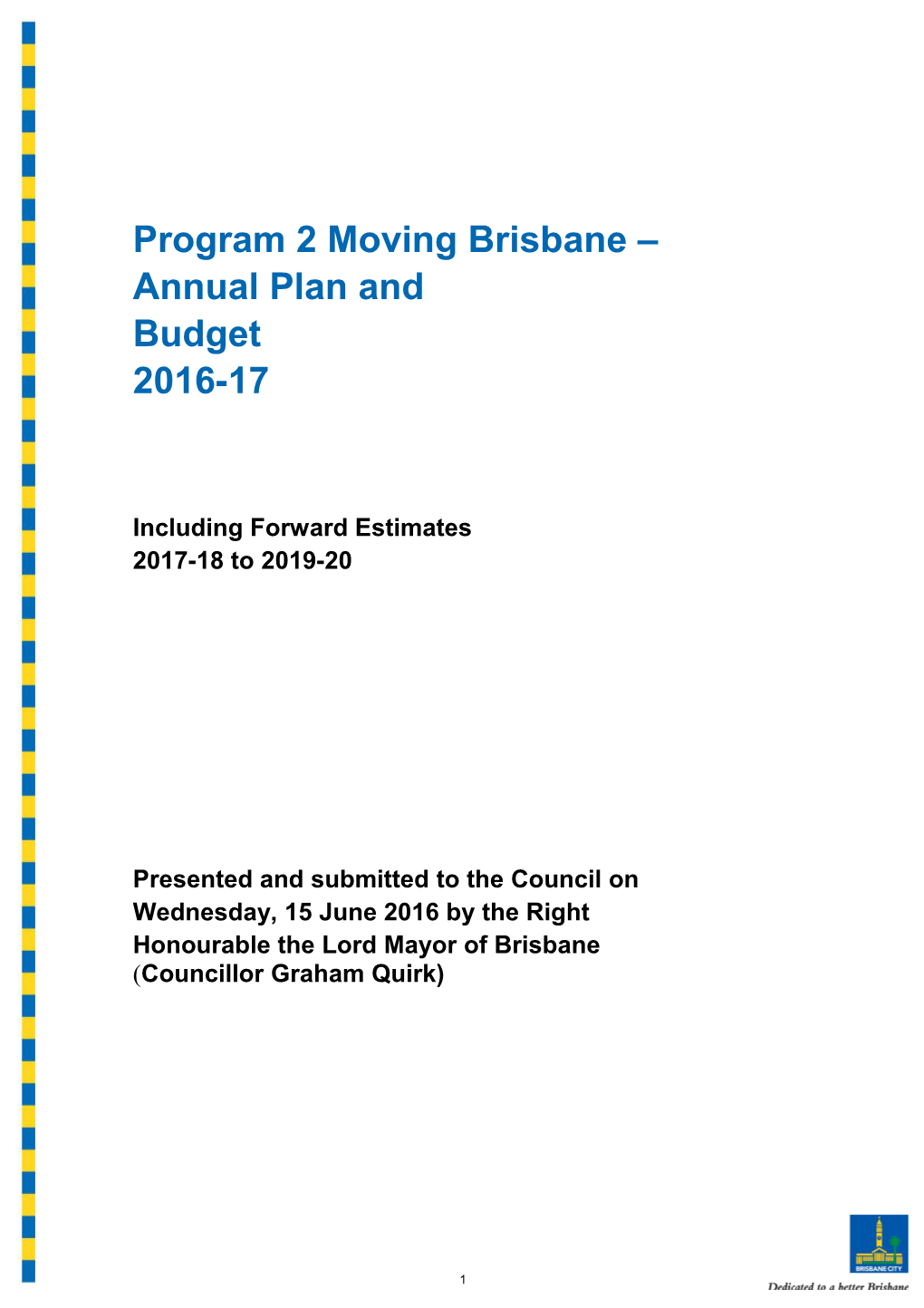 Program 2 Moving Brisbane
