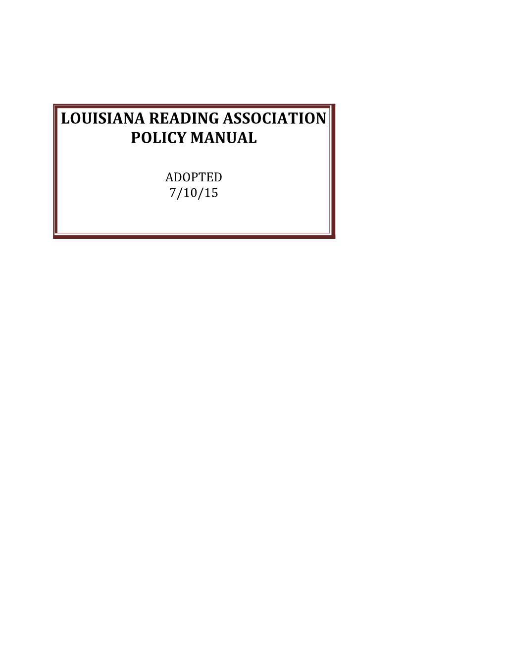Louisiana Reading Association Policy Manual