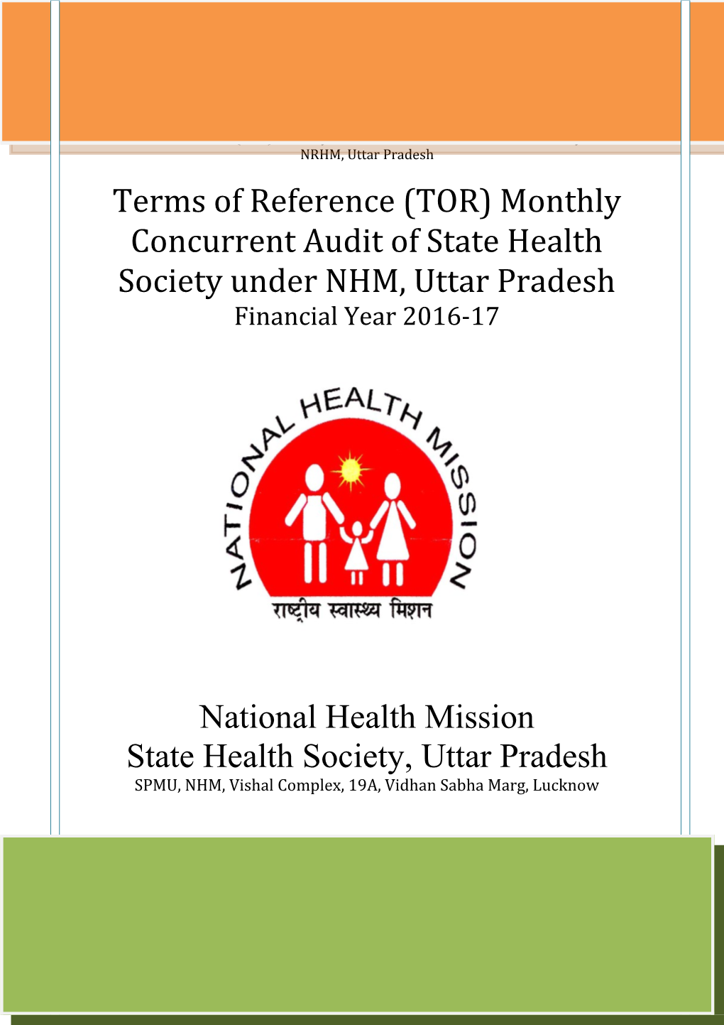 Terms of Reference (TOR) Monthly Concurrent Audit of District Health Society Under NRHM