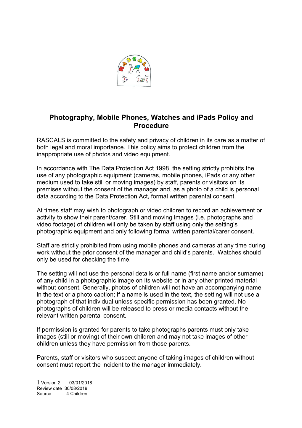 Photography, Mobile Phones, Watches and Ipads Policy and Procedure