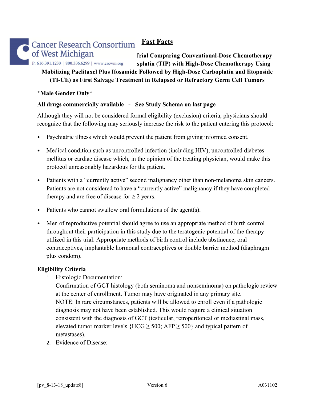 All Drugs Commercially Available - See Study Schema on Last Page