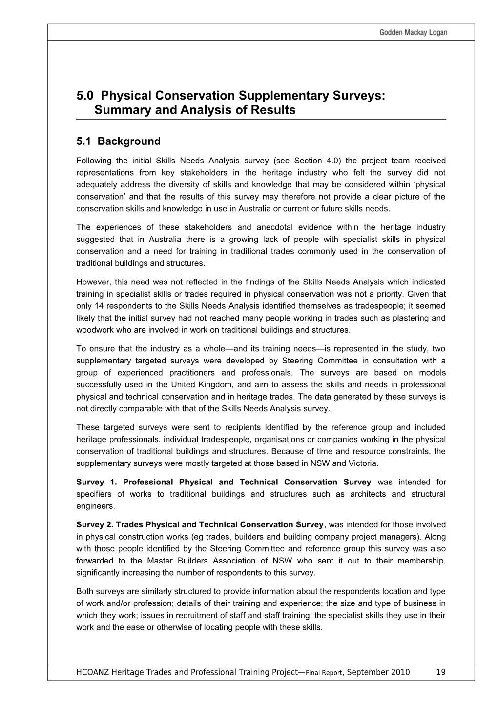 5.0 Physical Conservation Supplementary Surveys: Summary and Analysis of Results