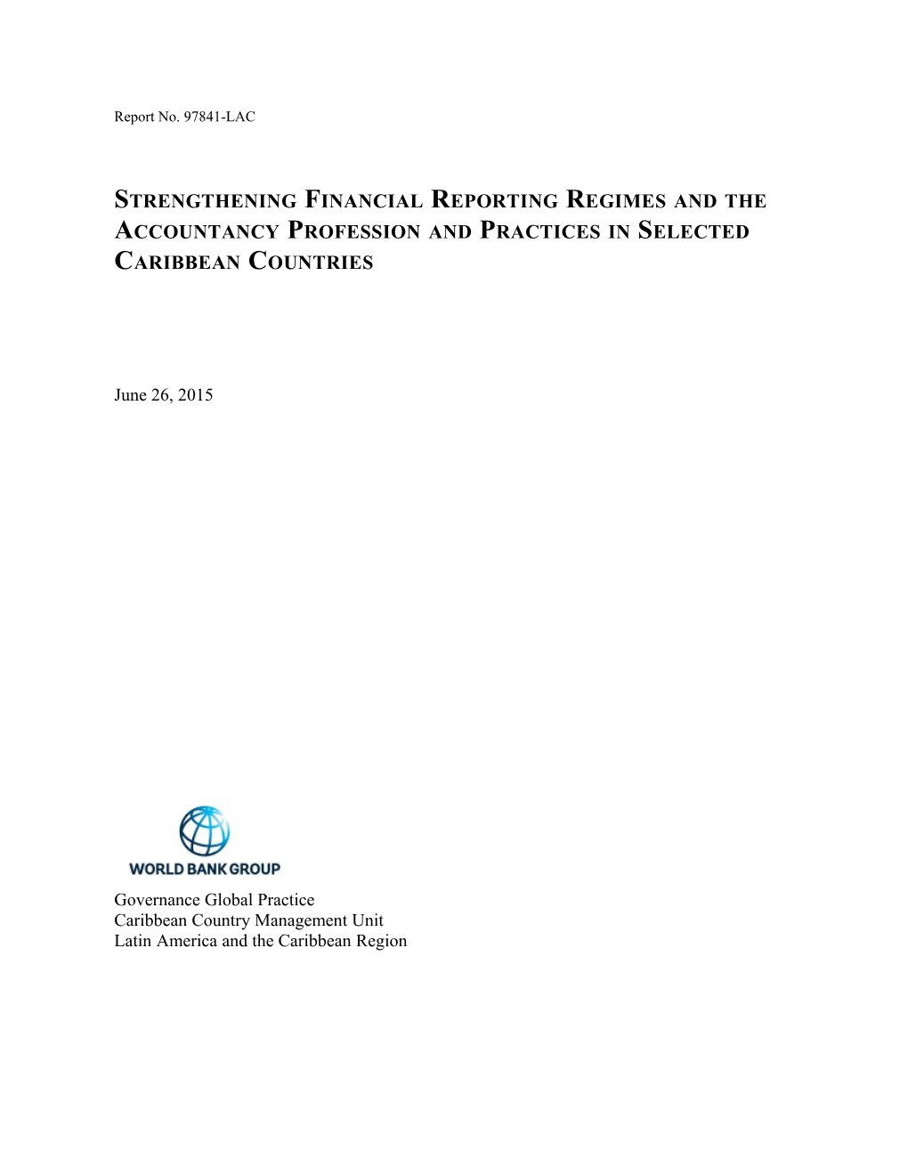 Strengthening Financial Reporting Regimes and the Accountancy Profession and Practices