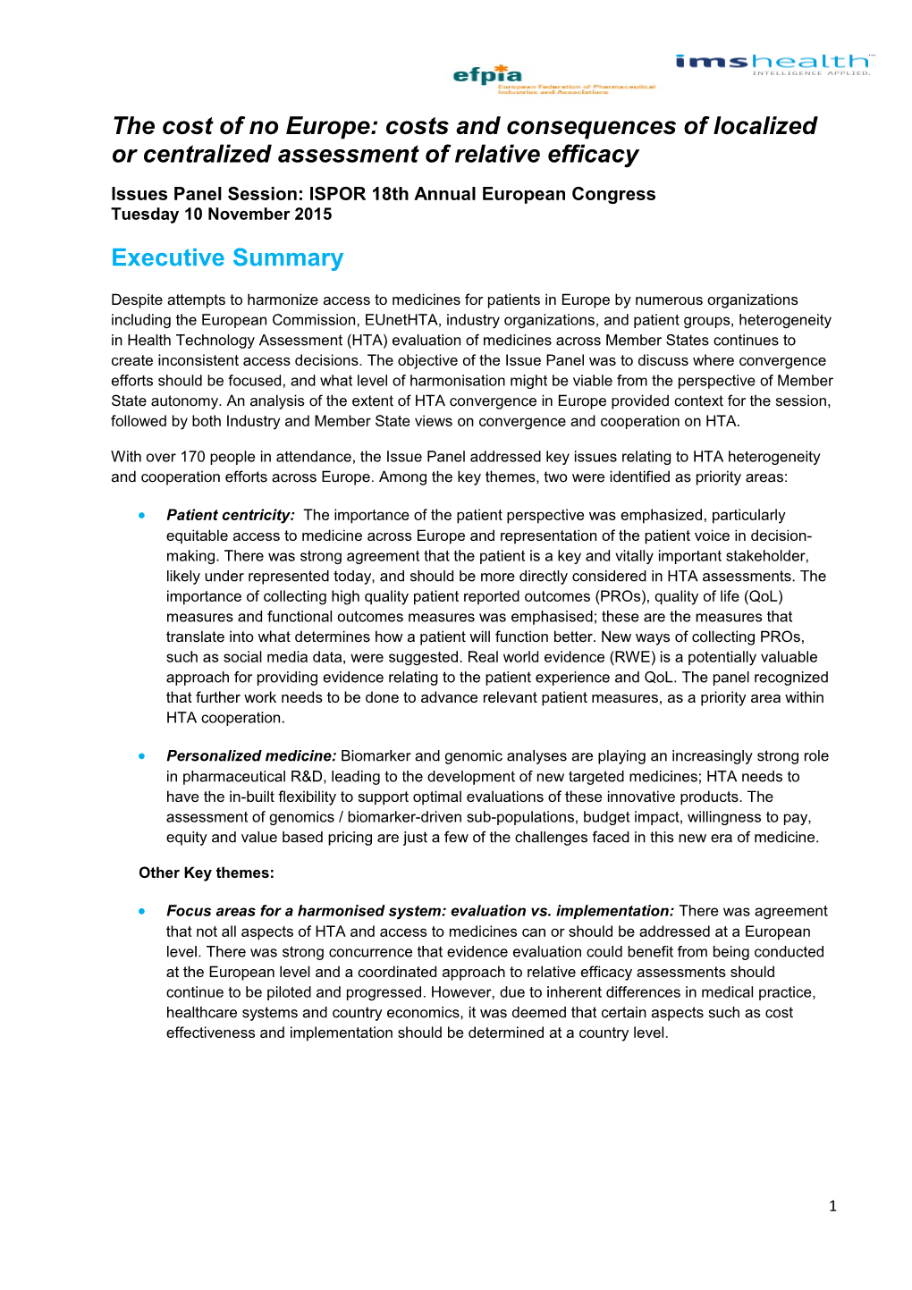 Issues Panel Session: ISPOR 18Th Annual European Congress