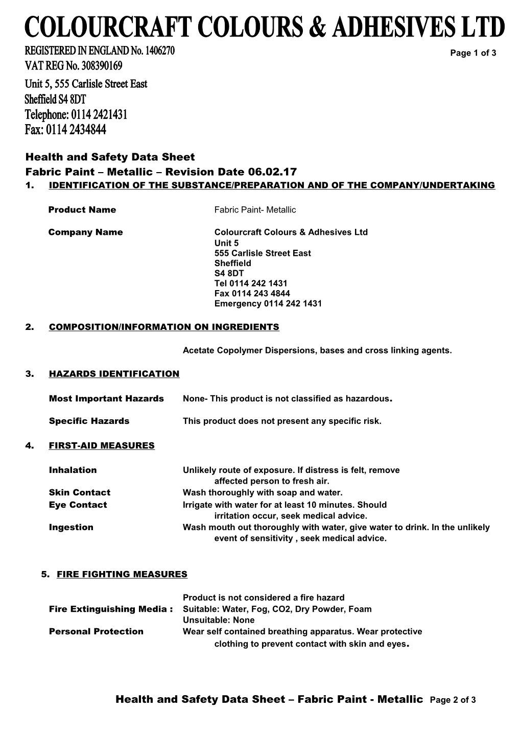 Health and Safety Data Sheet Fabric Paint Metallic Revision Date06.02.17