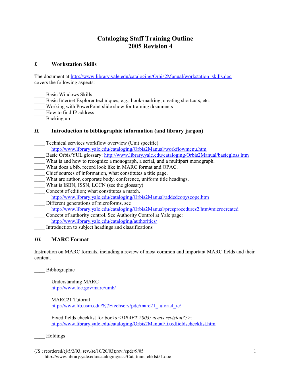 Voyager Training for Cataloging Staff - Checklist (Reordered/Ej/5/2/03)