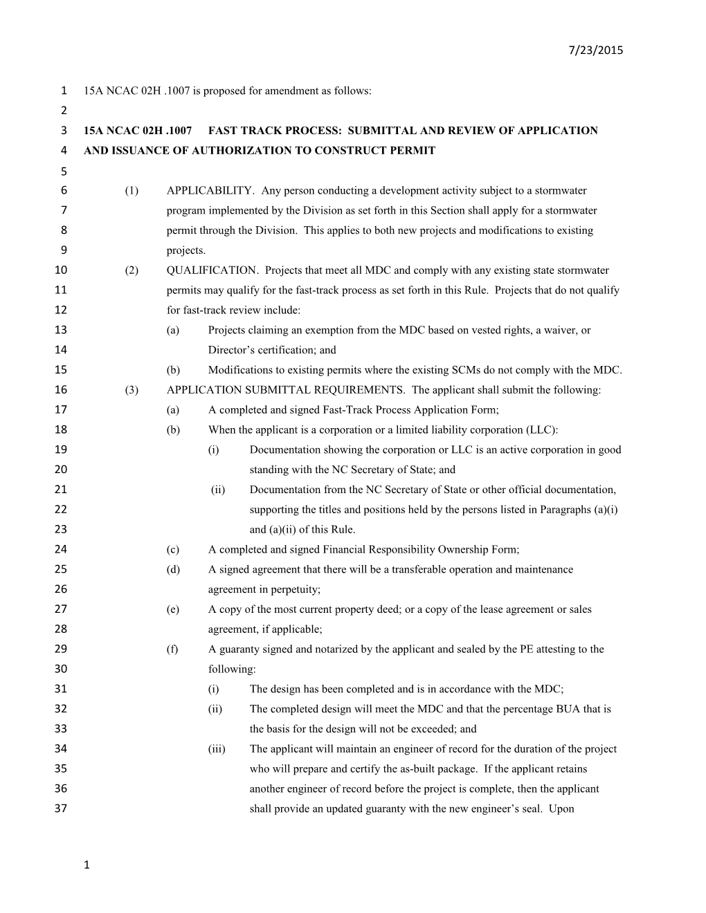 15A NCAC 02H .1007 Is Proposed for Amendment As Follows: 15A NCAC 02H .1007FAST TRACK PROCESS