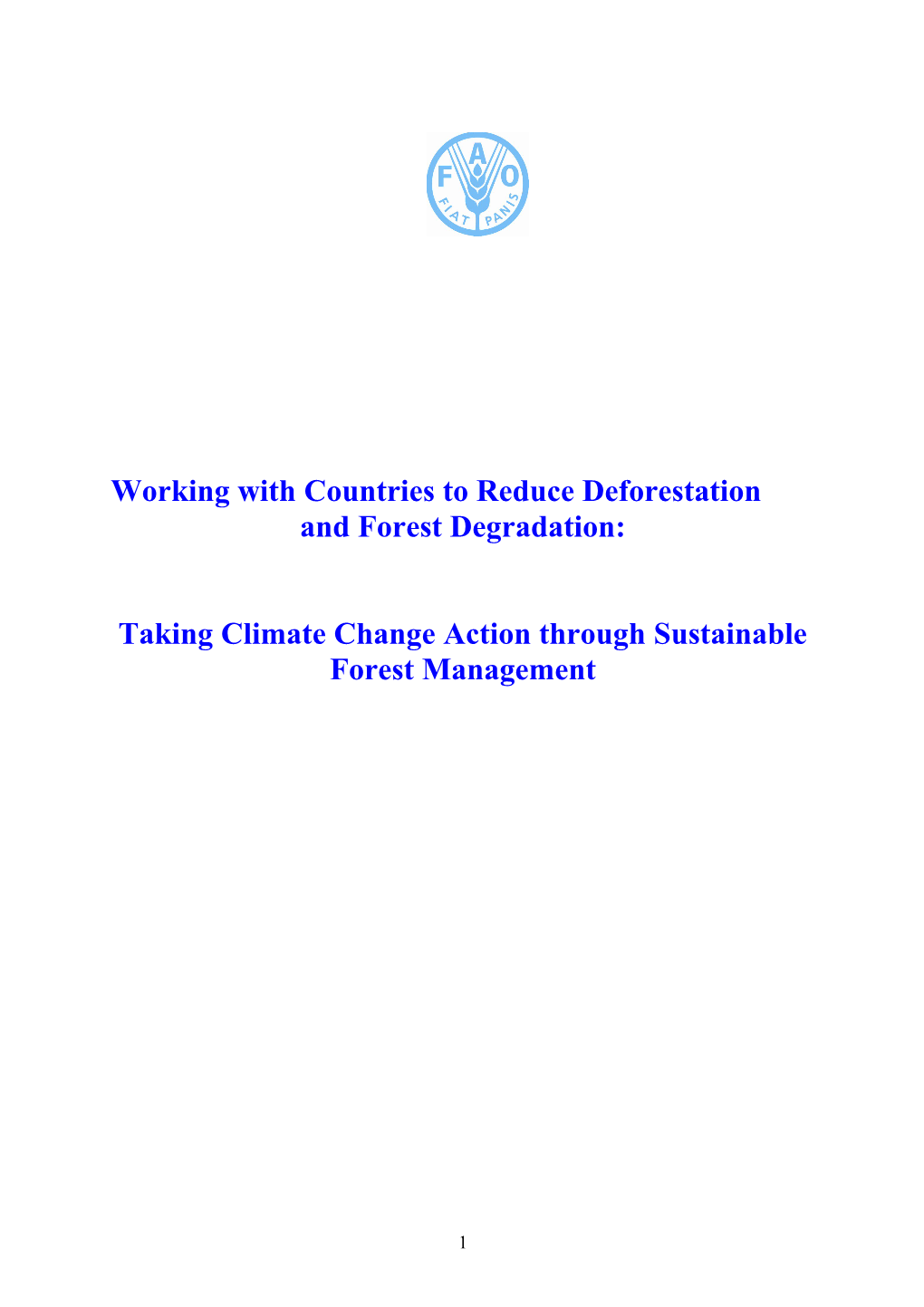 Outline for Briefing Note on FAO S Programmes in Support of Efforts to Reduce Emissions