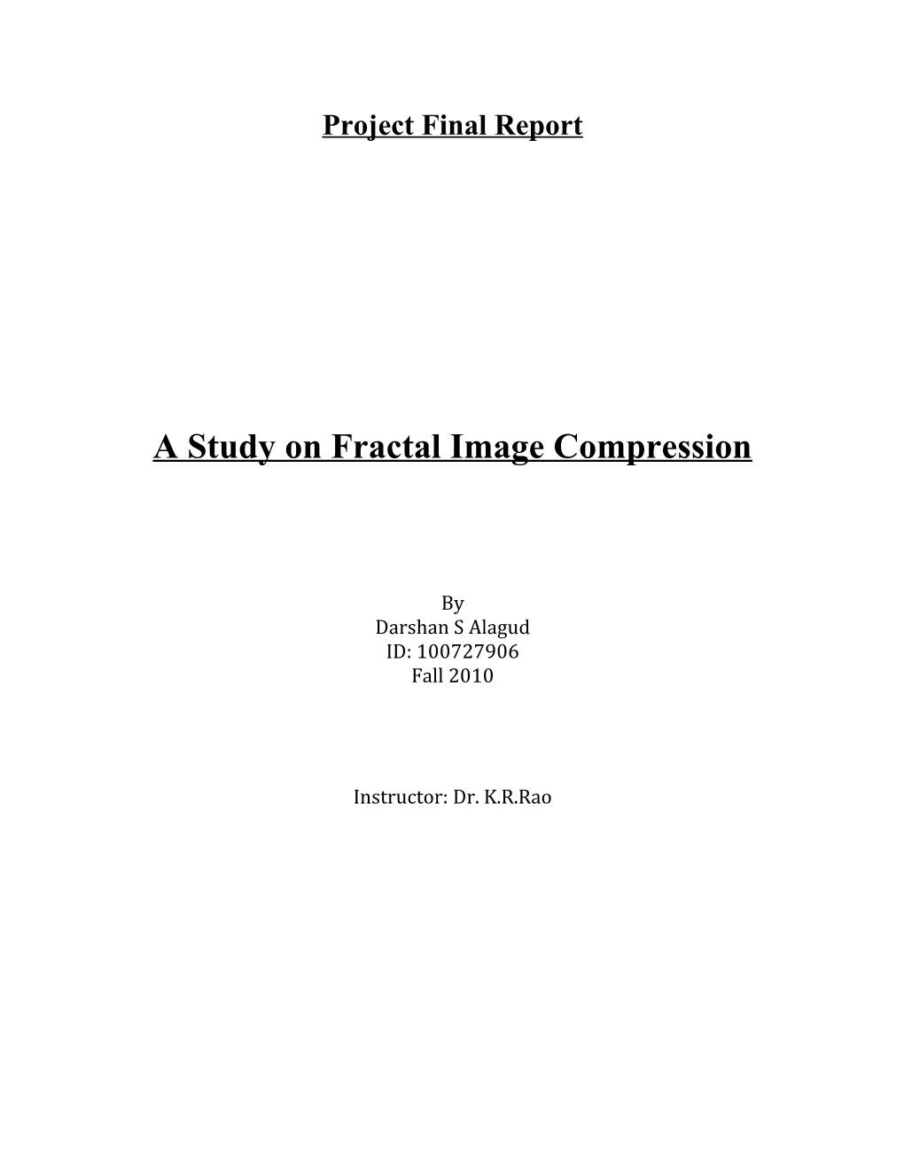 A Study on Fractal Image Compression