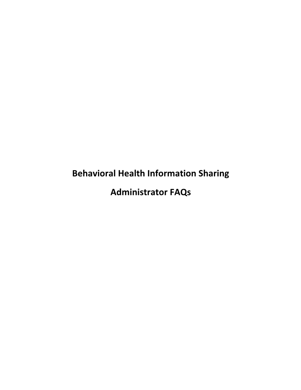 Behavioral Health Information Sharing