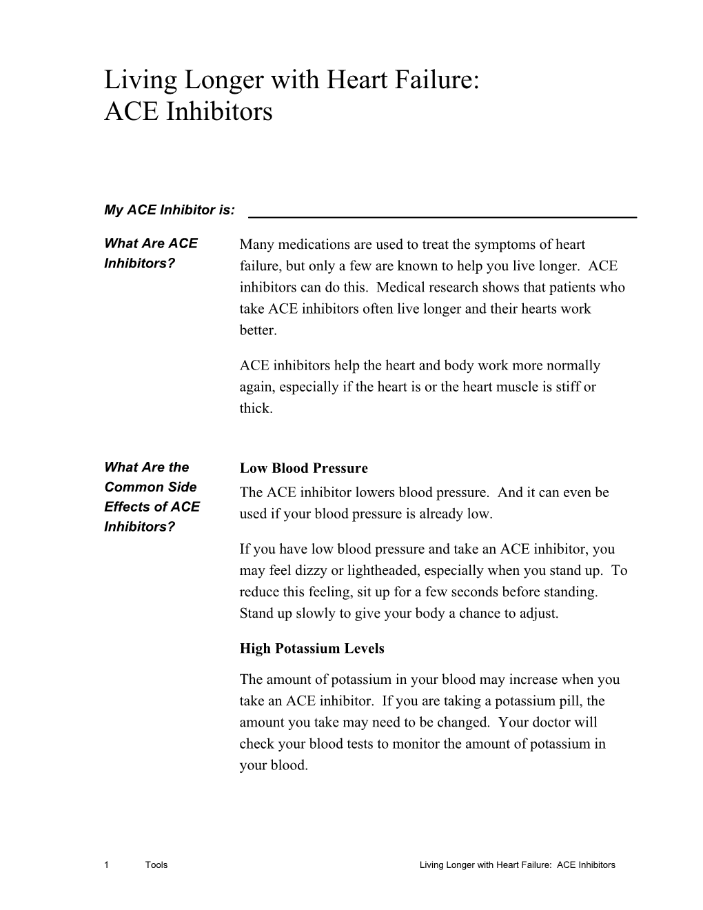 1Toolsliving Longer with Heart Failure: ACE Inhibitors