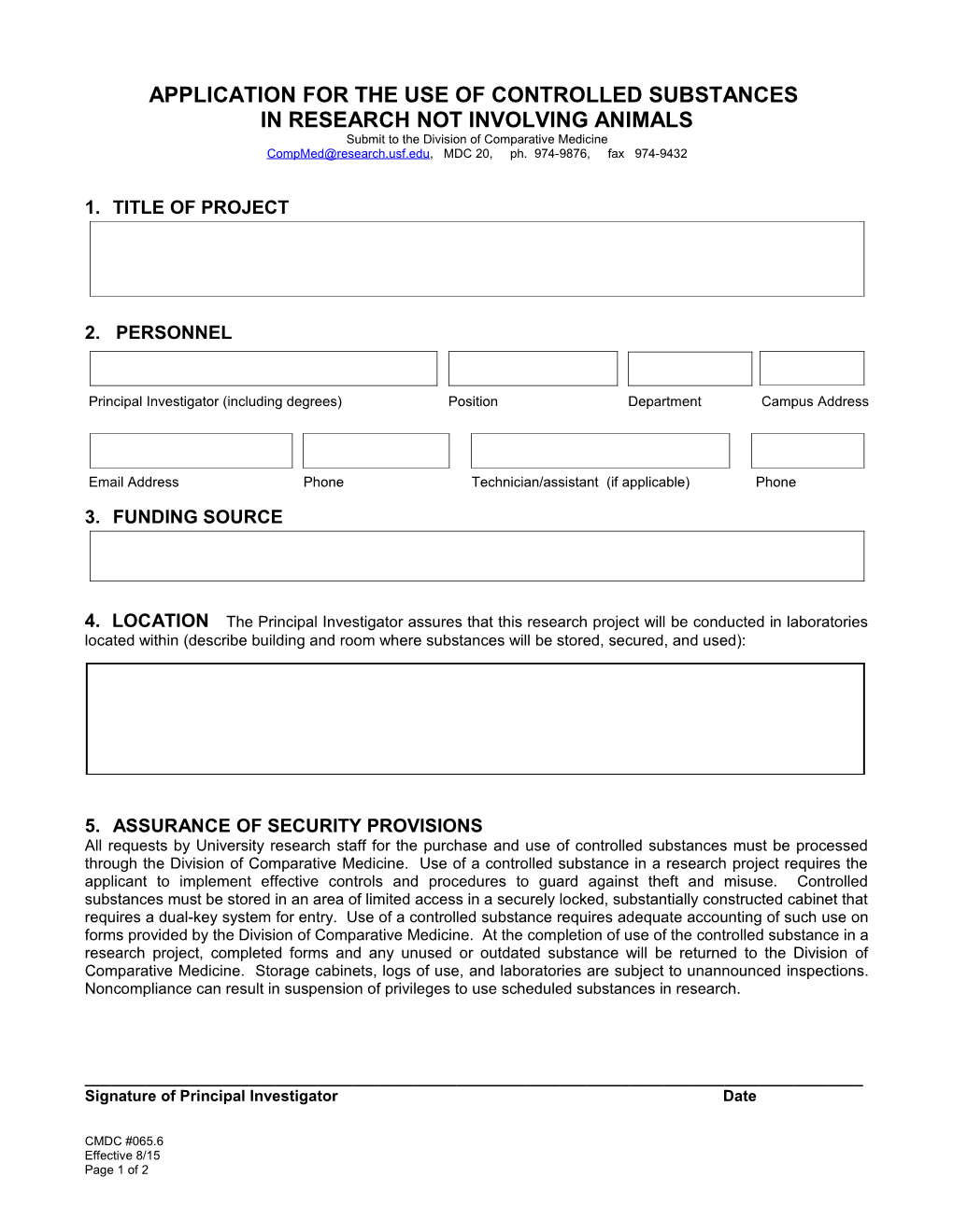 Application for the Use of Animals in Research