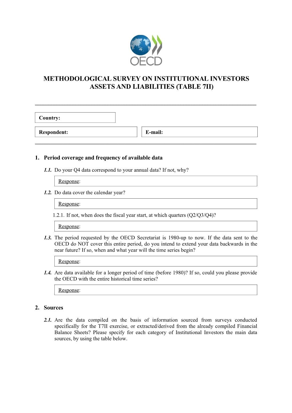 Methodological Survey on Institutional Investors ASSETS and LIABILITIES (TABLE 7II)