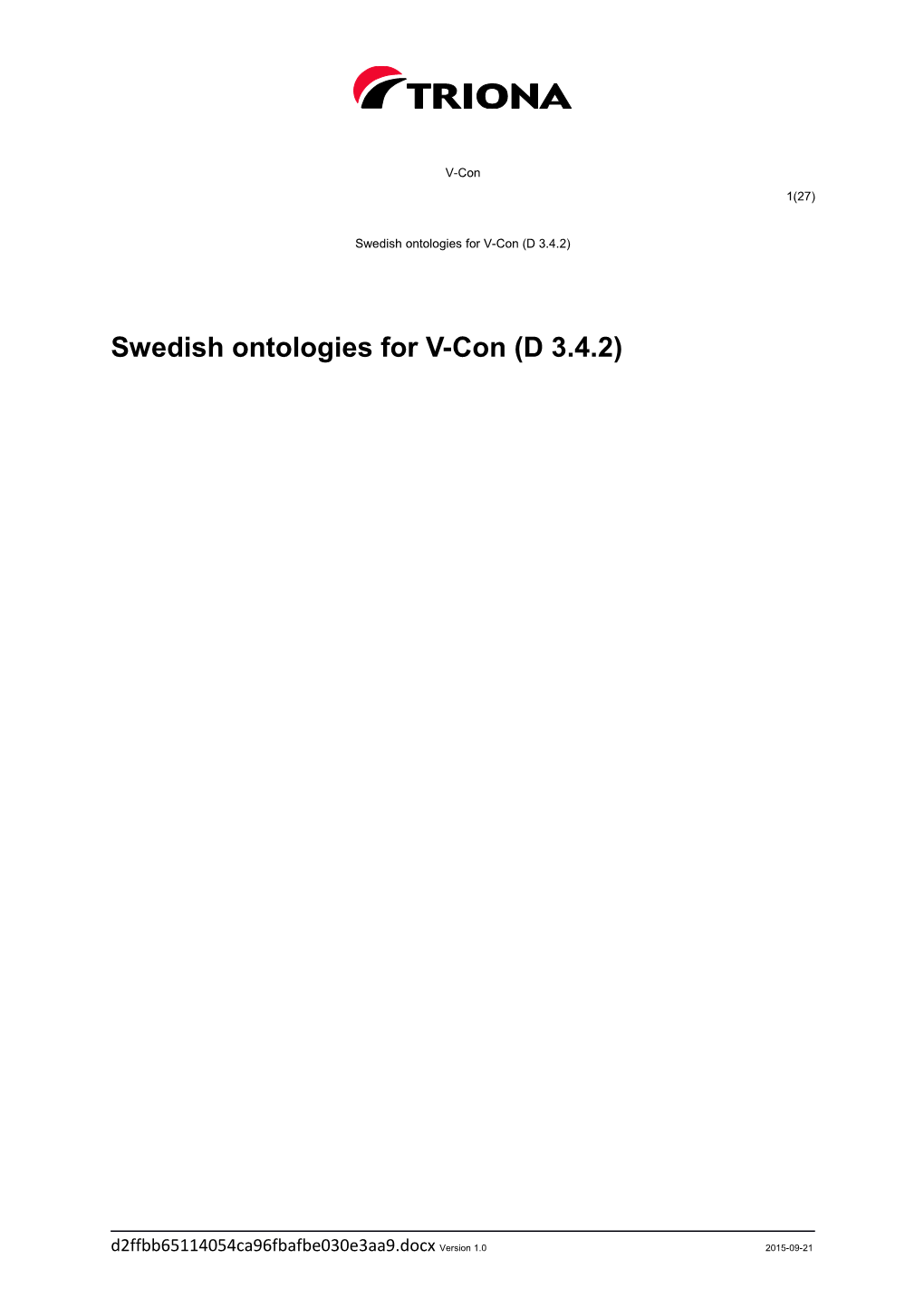 Swedish Ontologies for V-Con (D 3.4.2)