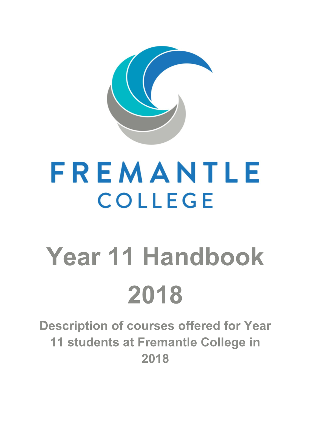 Description of Courses Offered for Year 11 Students at Fremantle College in 2018