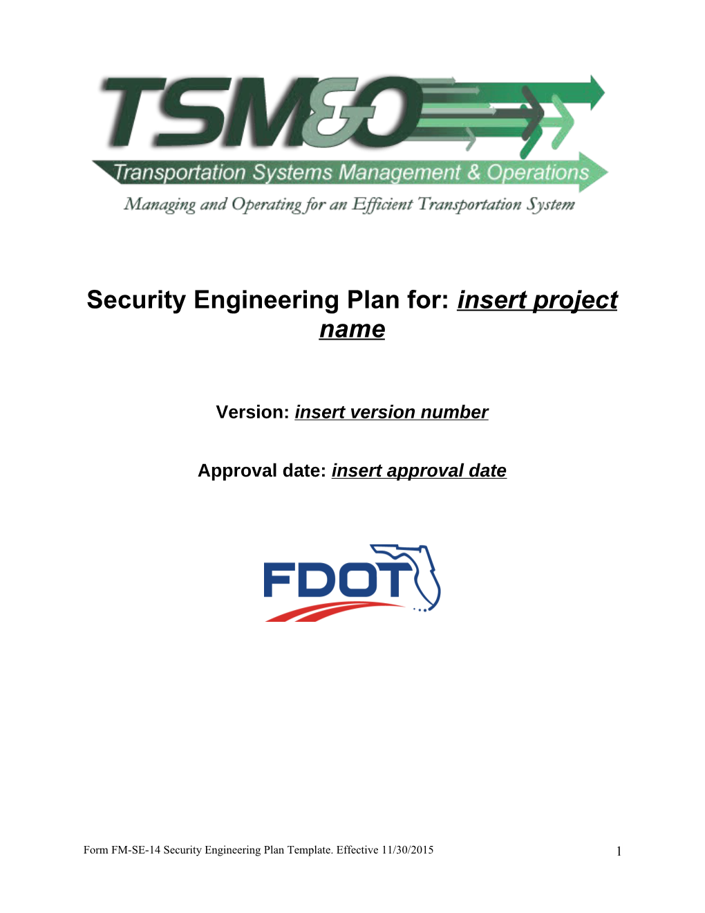Security Engineering Plan For:Insert Project Name
