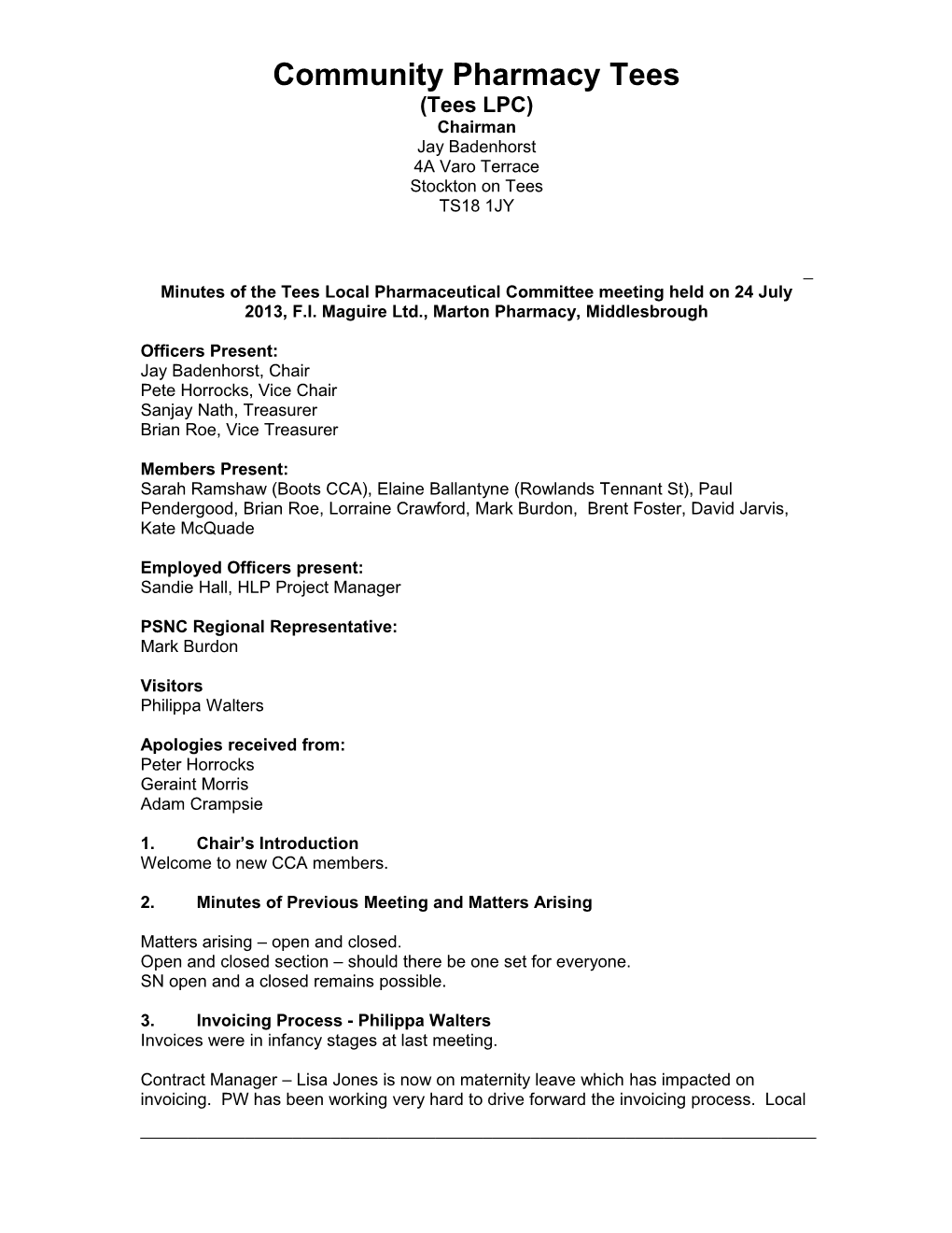 Minutes of the Tees Local Pharmaceutical Committee Meeting Held on 24July 2013, F.I. Maguire