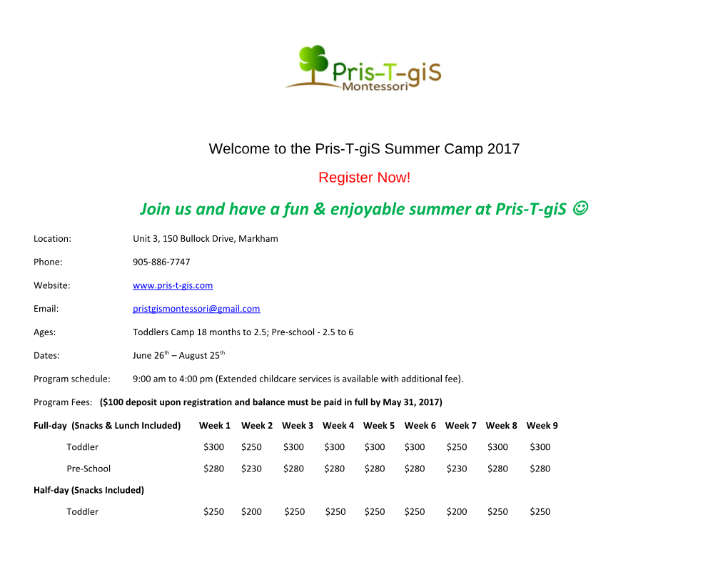 Join Us and Have a Fun & Enjoyable Summer at Pris-T-Gis