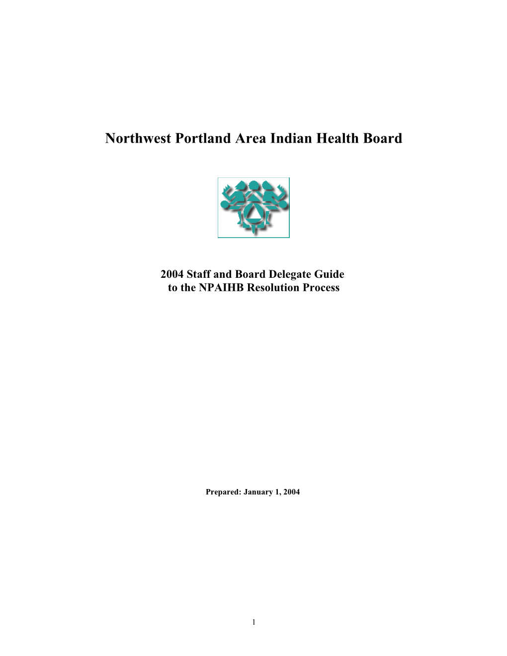 Northwest Portland Area Indian Health Board Resolution Process