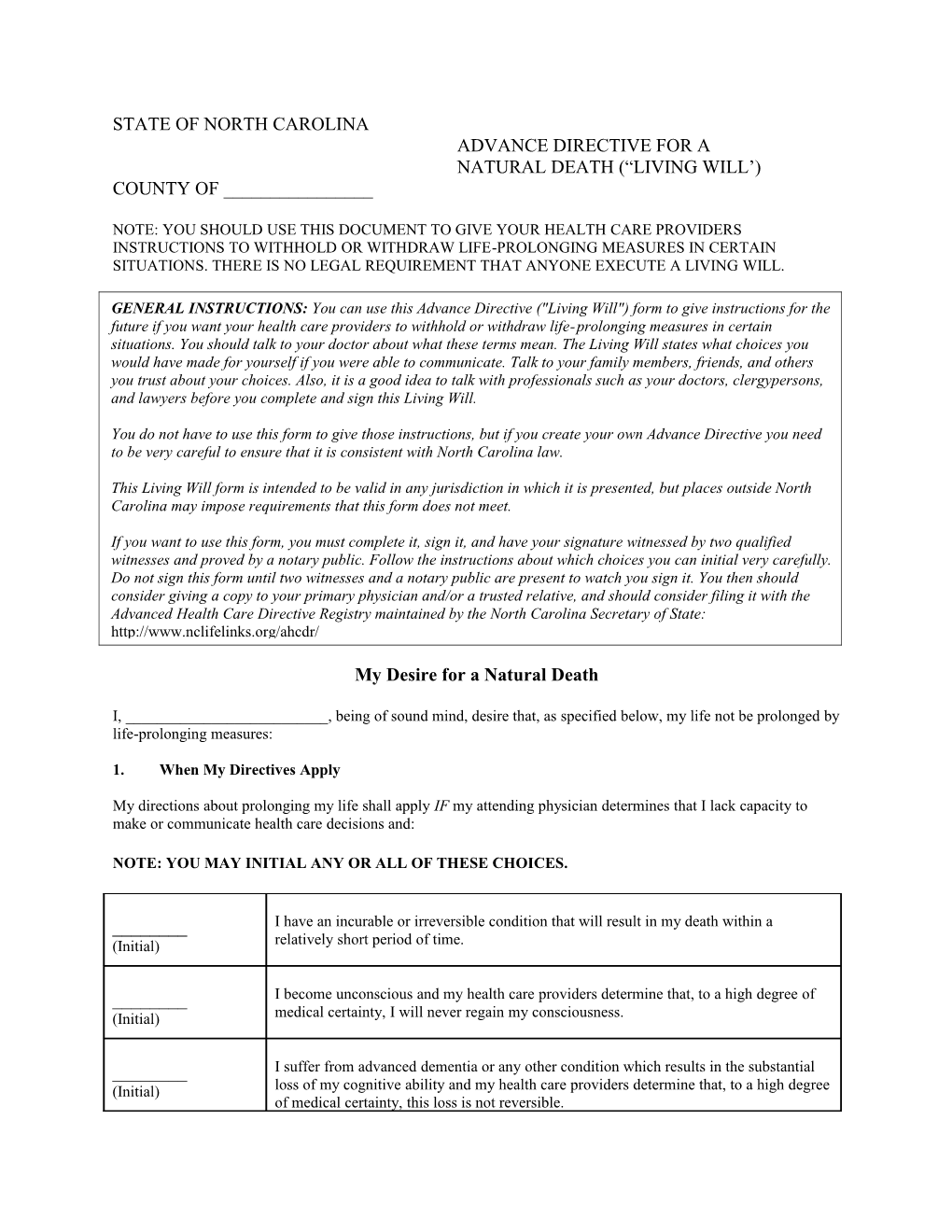 Advance Directive for a Natural Death ( Living Will )