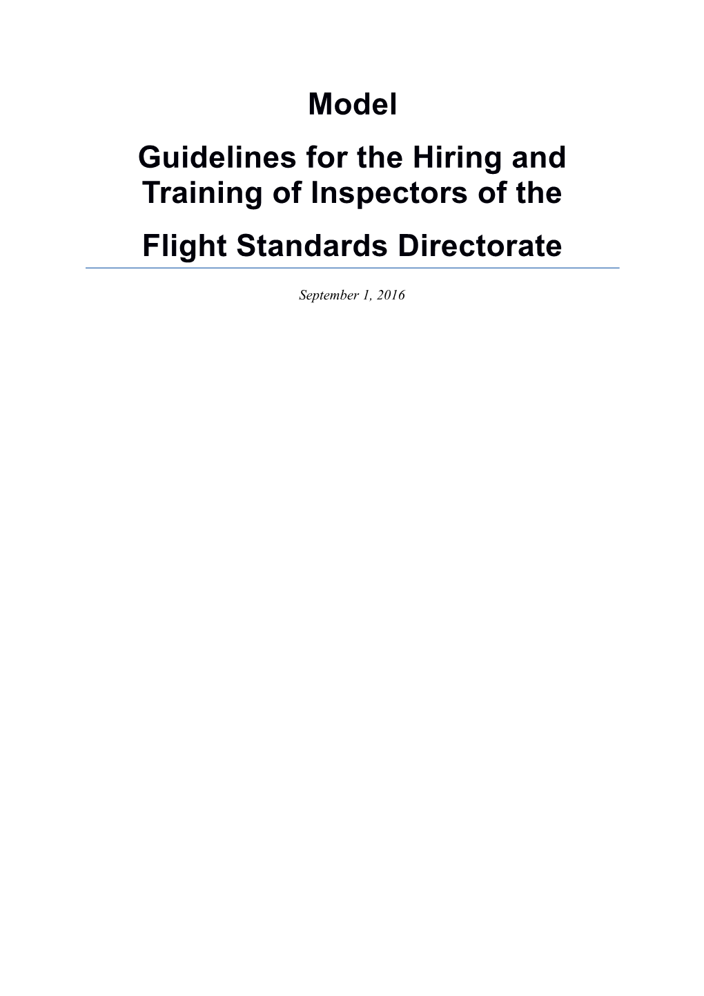 Model Guidelines for the Hiring and Training of Inspectors of the Flight Standards Directorate