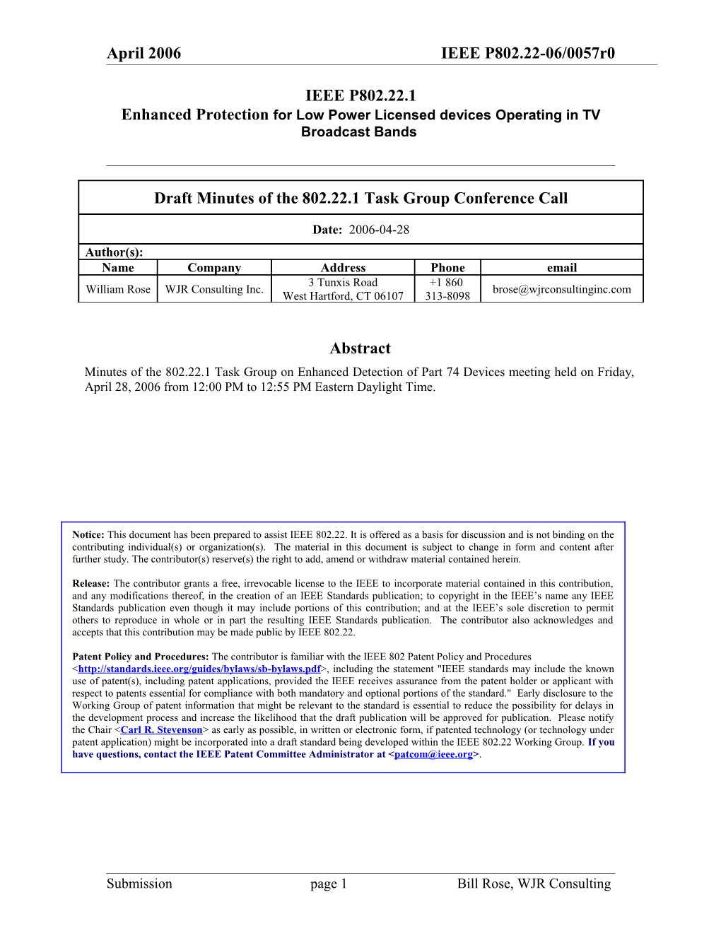 IEEE P802.22.1 Enhanced Protection for Low Power Licensed Devices Operating in TV Broadcast