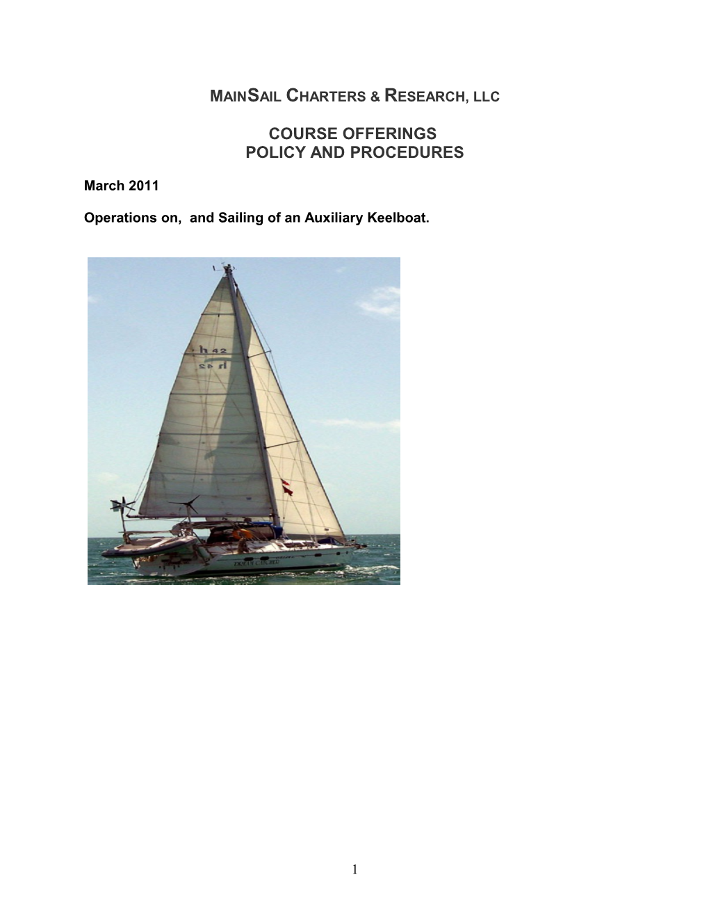Course Level 1: Operation and Sailing of an Auxiliary Keelboat