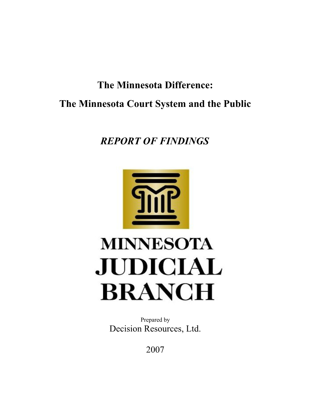 The Minnesota Court System and the Public