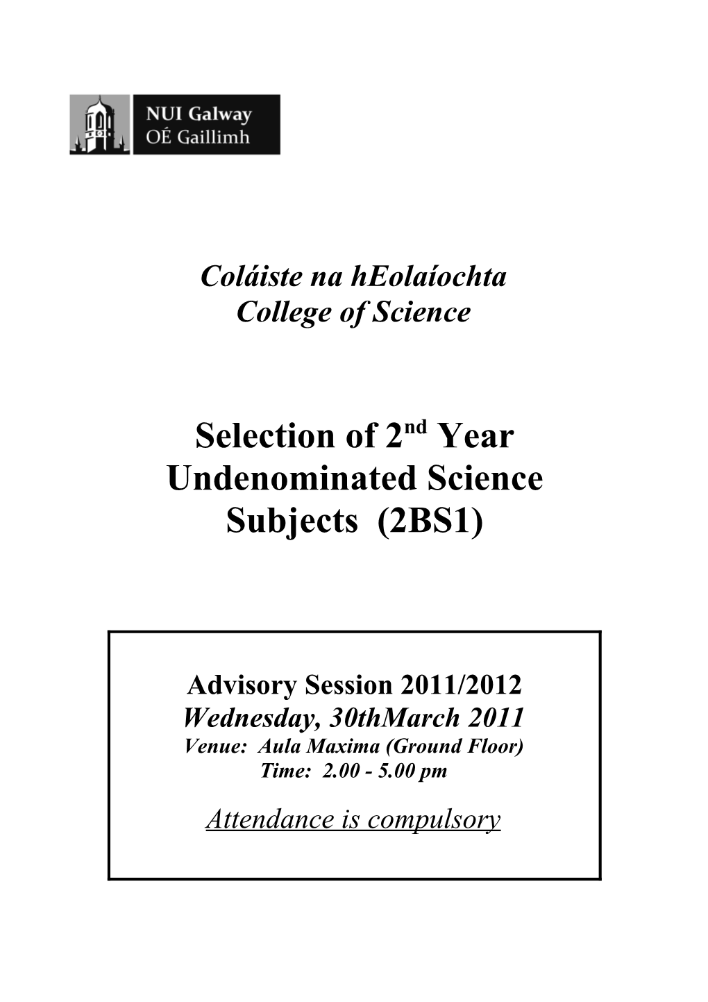 Selection of 2Nd Year Undenominated Science Subjects (2BS1)