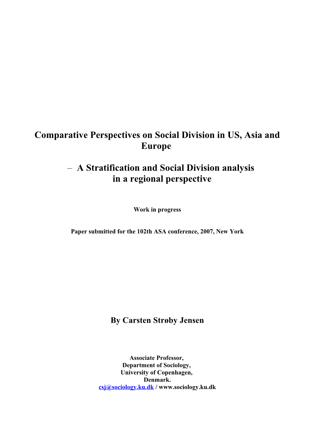 Comparative Perspectives on Social Division in US, Asia and Europe a Stratification And