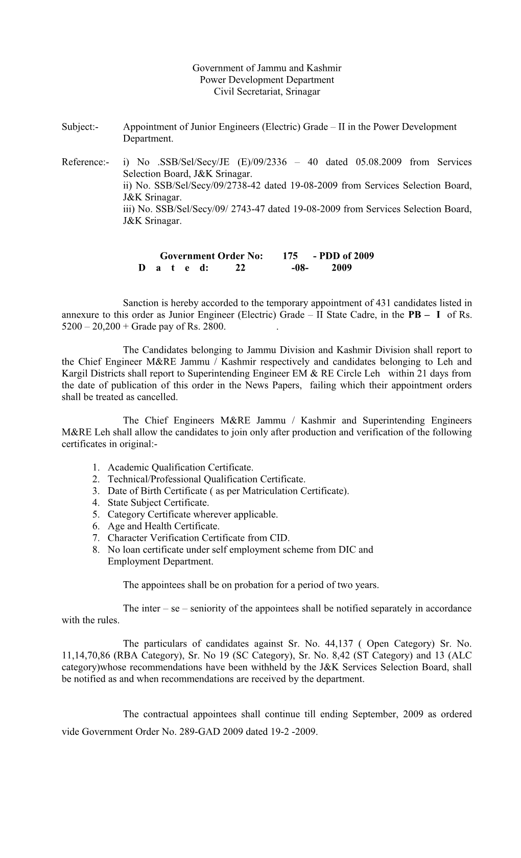 Annexure to Government Order No: 175- PDD of 2009 Dated