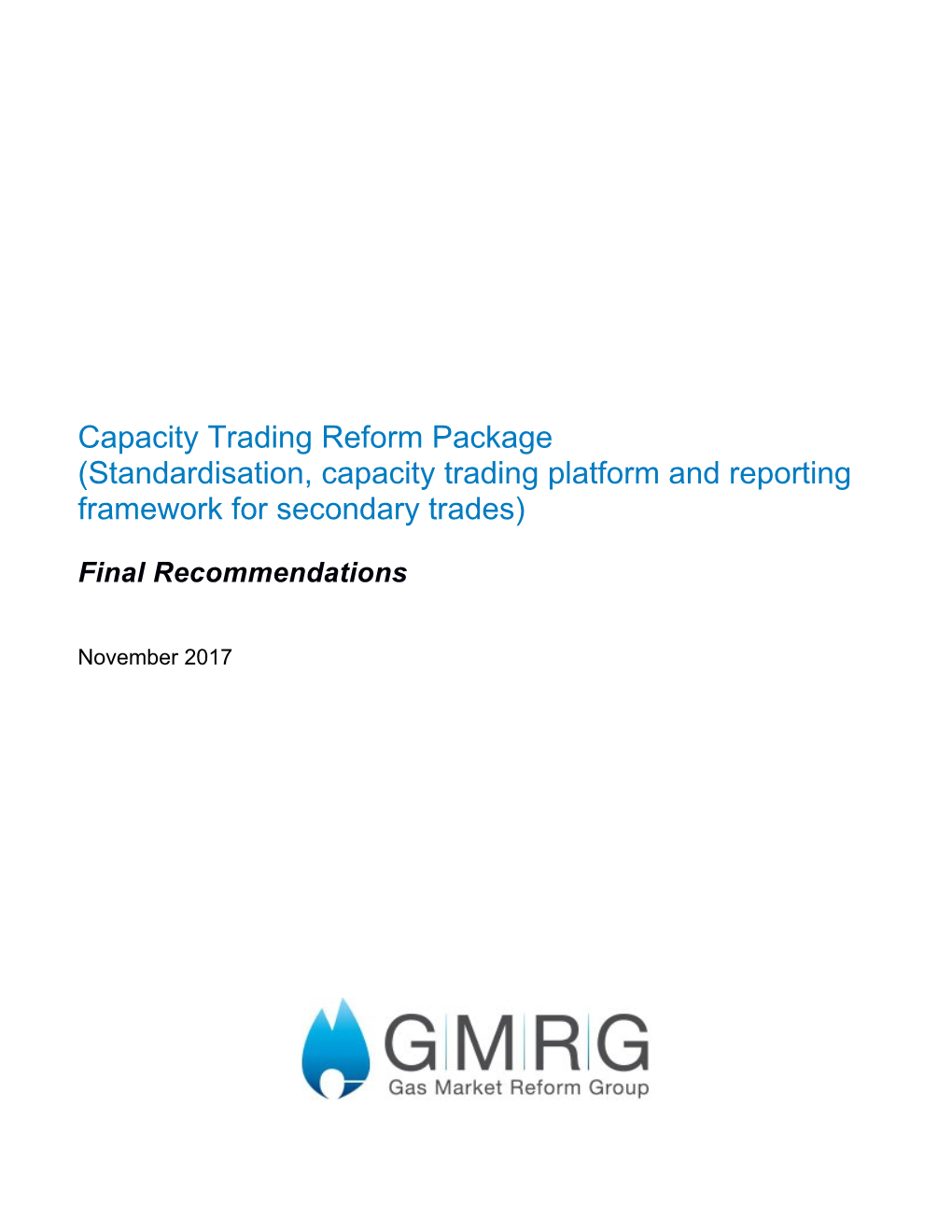 Capacity Trading Reform Package Final Recommendatons