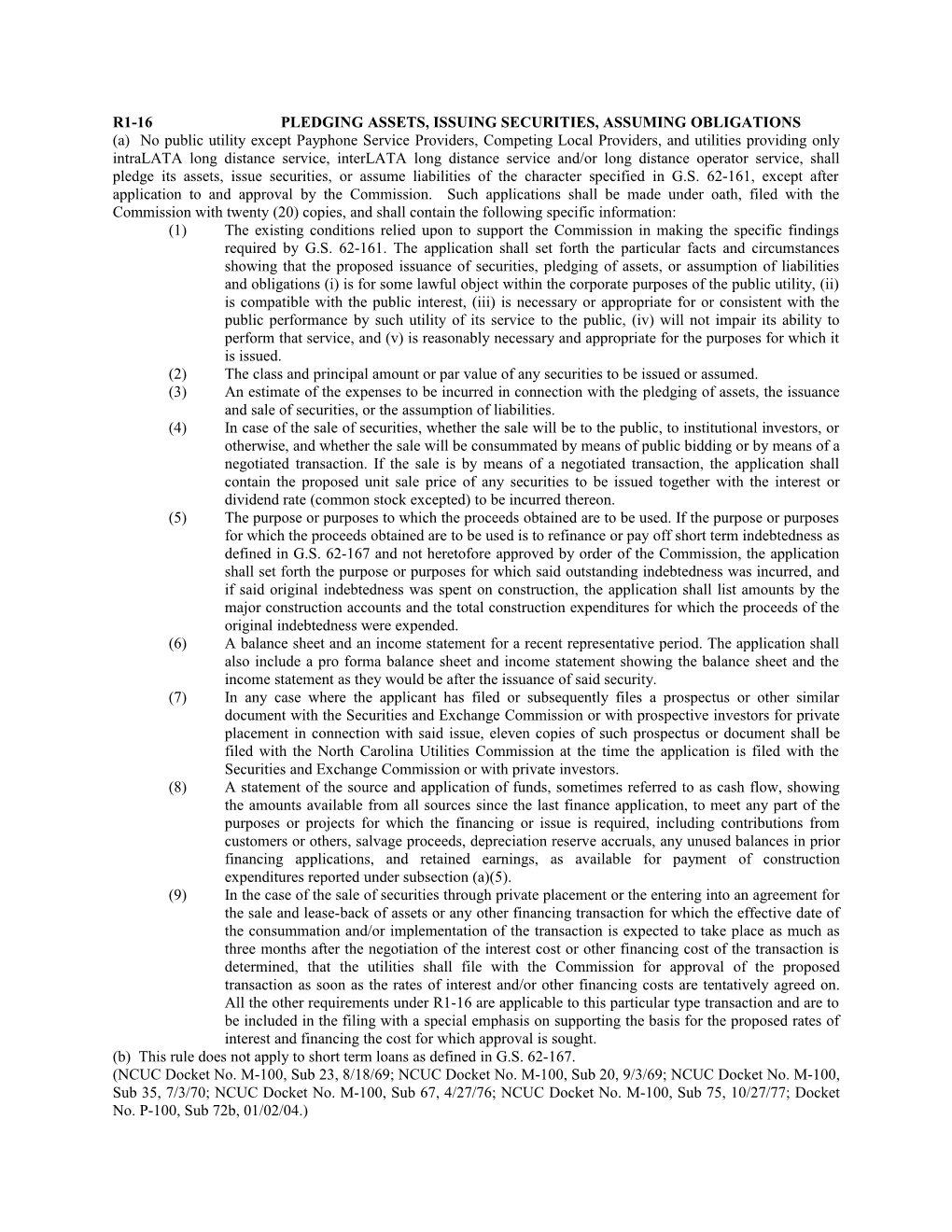 R116pledging Assets, Issuing Securities, Assuming Obligations