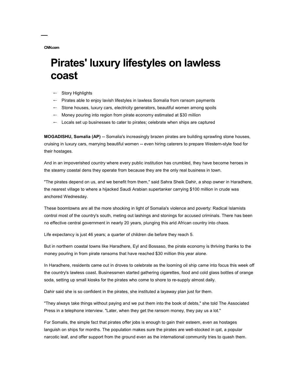 Pirates' Luxury Lifestyles on Lawless Coast
