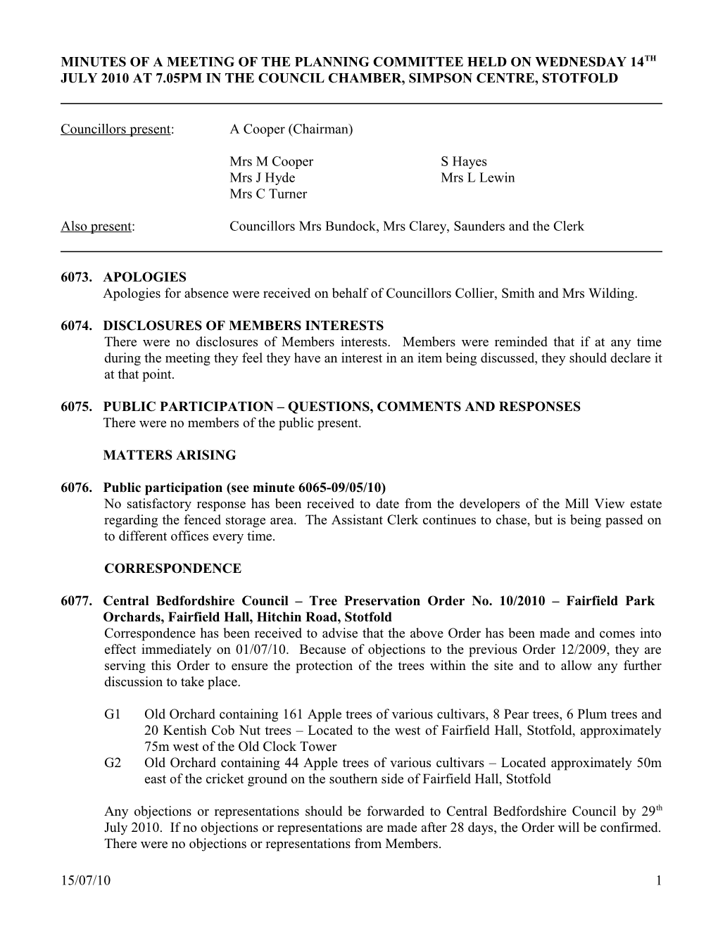 Minutes of a Meeting of the Planning Committee Held on Wednesday 14Th July 2010 at 7